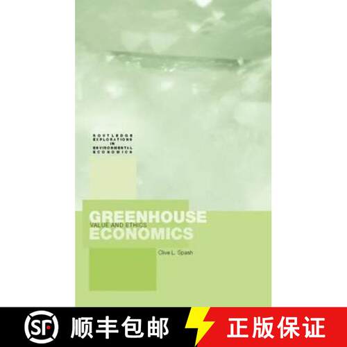 【3-4周达】精装 Greenhouse Economics: Value and Ethics [9780415127189]