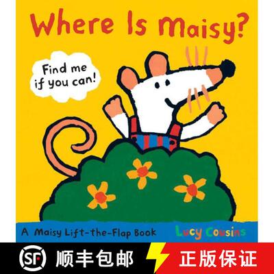 【3-4周达】Where Is Maisy?: A Maisy Lift-the-Flap Book (Hide-and-Seek with Maisy the Mouse - Interact... [9780763646738]