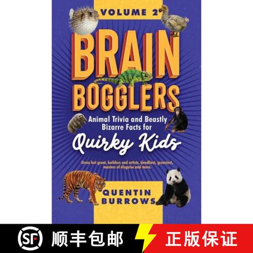 【3-4周达】Brain Bogglers: Animal Trivia and Beastly Bizarre Facts for Quirky Kids [9781067120818]