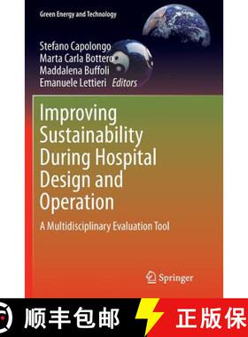 【3-4周达】Improving Sustainability During Hospital Design and Operation : A Multidisciplinary Evalua... [9783319386355]