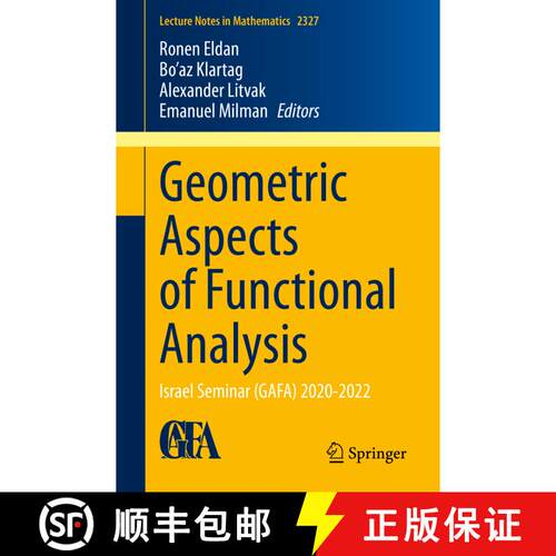 【3-4周达】Geometric Aspects of Functional Analysis: Israel Seminar (GAFA) 2020-2022 [9783031262999]