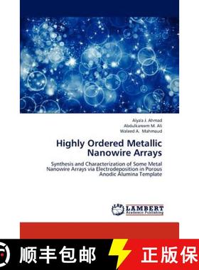 预订 Highly Ordered Metallic Nanowire Arrays [9783659200458]