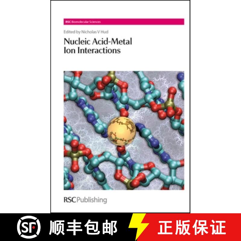 【3-4周达】Nucleic Acid-Metal Ion Interactions: Rsc [9780854041954]