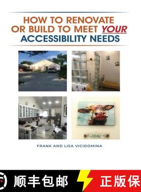 【3-4周达】How To Renovate Or Build To Meet Your Accessibility Needs [9781916954892]