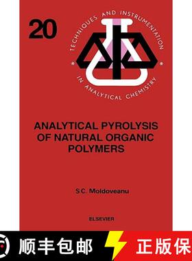 【3-4周达】精装 Analytical Pyrolysis of Natural Organic Polymers: Volume 20 [9780444822031]