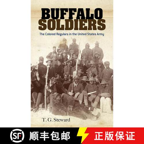 预订 Buffalo Soldiers: The Colored Regulars in the United States Army [9780486780573]