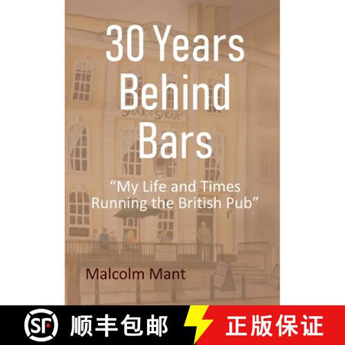 【3-4周达】30 Years Behind Bars: My Life and Times Running the British Pub [9780244440206]