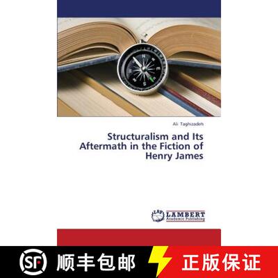 预订 Structuralism and Its Aftermath in the Fiction of Henry James [9783659300189]