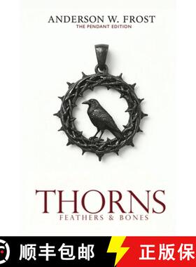 【3-4周达】Thorns, Feathers & Bones [9798218885113]