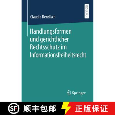 【3-4周达】Handlungsformen und gerichtlicher Rechtsschutz im Informationsfreiheitsrecht (1. Aufl. 202... [9783658332952]