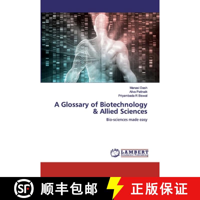 预订 A Glossary of Biotechnology & Allied Sciences [9786200101303]