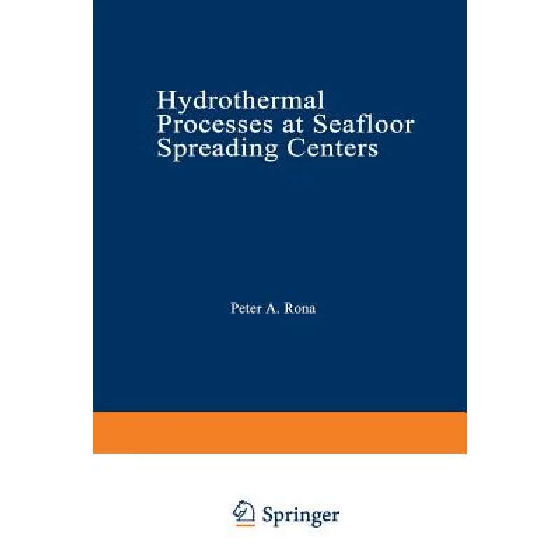 【4周达】Hydrothermal Processes at Seafloor Spreading Centers [9781489904041] 书籍/杂志/报纸 科学技术类原版书 原图主图