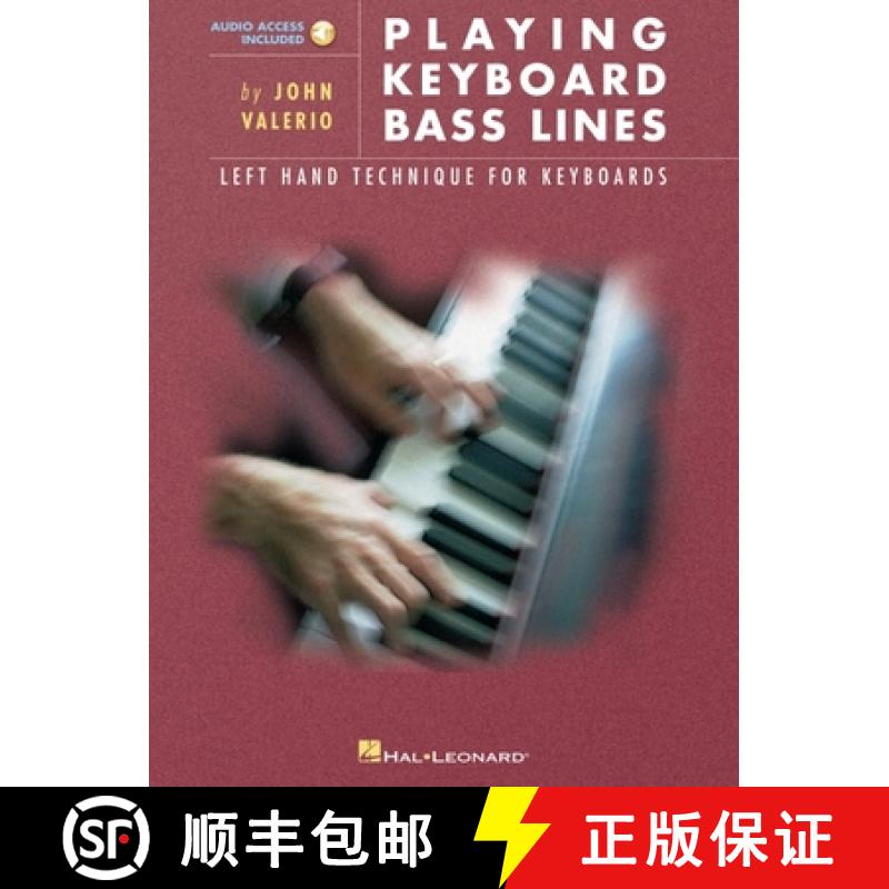 【3-4周达】Playing Keyboard Bass Lines Left-Hand Technique for Keyboards Book/Online Audio [With Music] [9780793569274]