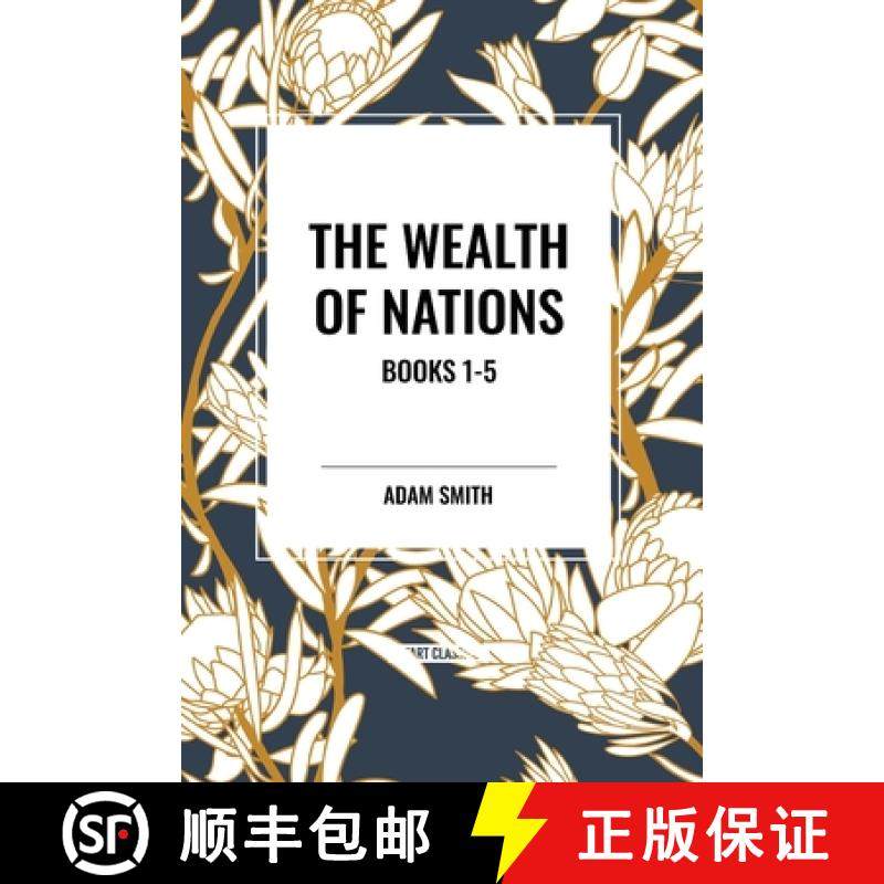 【3-4周达】The Wealth of Nations: Books 1-5 [9798880922475]