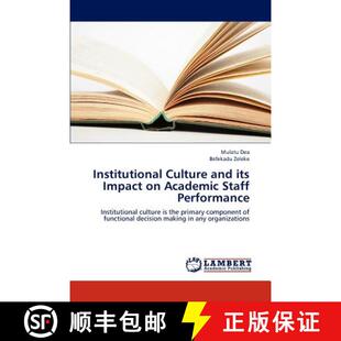 预订 Institutional Culture and Its Impact on Academic Staff Performance [9783838393445]