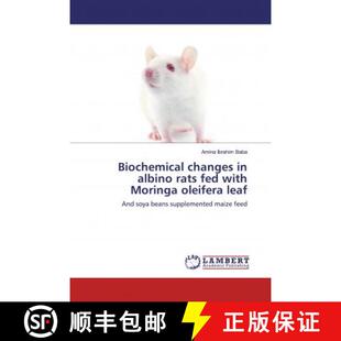 预订 Biochemical changes in albino rats fed with Moringa oleifera leaf [9786139841363]