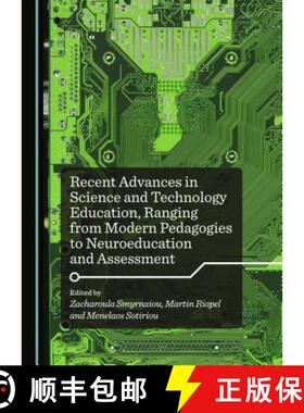 预订 Recent Advances in Science and Technology Education, Ranging from Modern Pedagogies to Neuroeduc... [9781443871259]