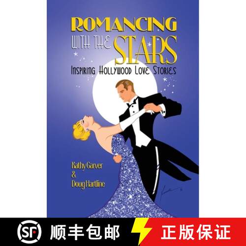 【3-4周达】Romancing with the Stars - Inspiring Hollywood Love Stories [9798887719429]
