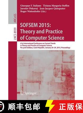 【3-4周达】SOFSEM 2015: Theory and Practice of Computer Science: 41st International Conference on Cur... [9783662460771]