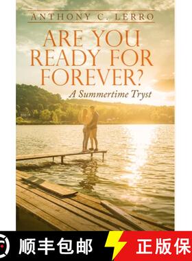 【3-4周达】Are You Ready for Forever?: A Summertime Tryst [9781304423115]
