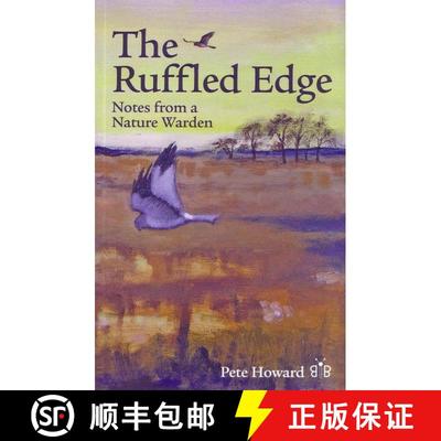 【3-4周达】Ruffled Edge: Notes from a Nature Warden [9781908241061]