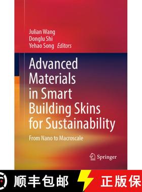 【3-4周达】Advanced Materials in Smart Building Skins for Sustainability: From Nano to Macroscale [9783031096945]