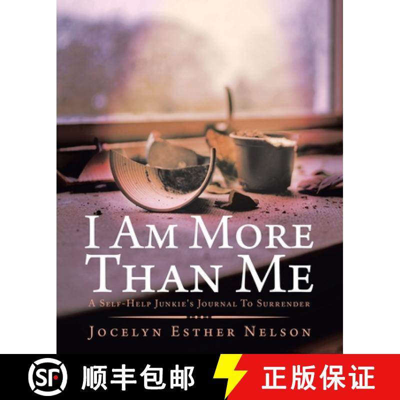 【3-4周达】I Am More Than Me: A Self-Help Junkie's Journal To Surrender [9781982242978]