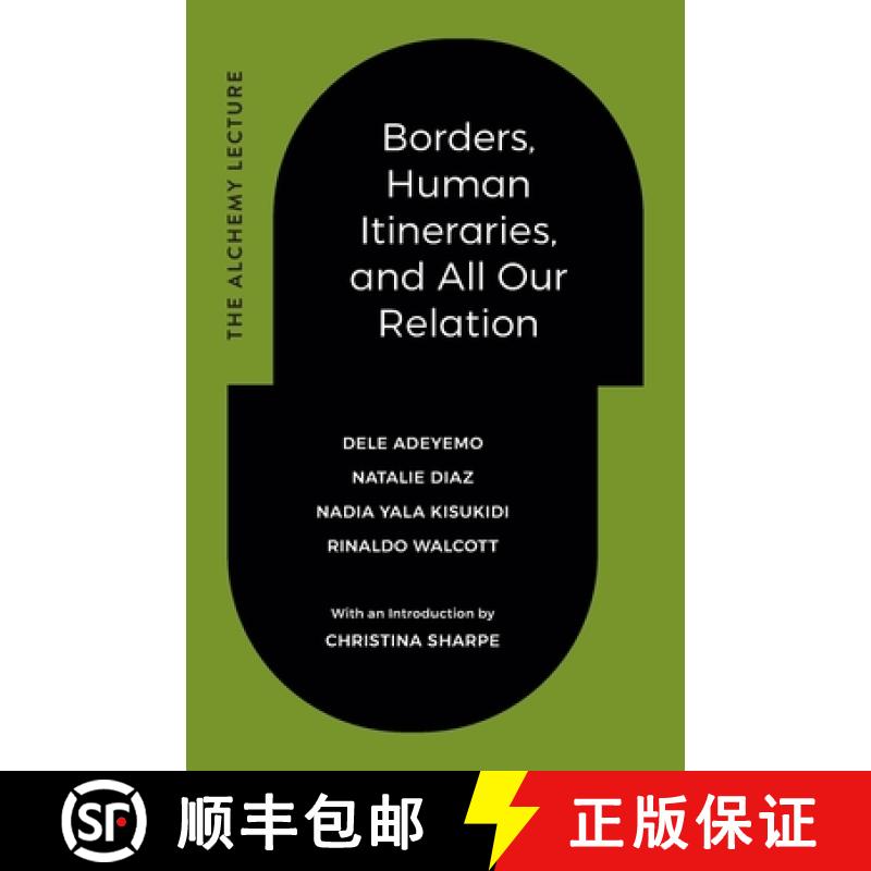 【3-4周达】Borders, Human Itineraries, and All Our Relation [9781478030775]
