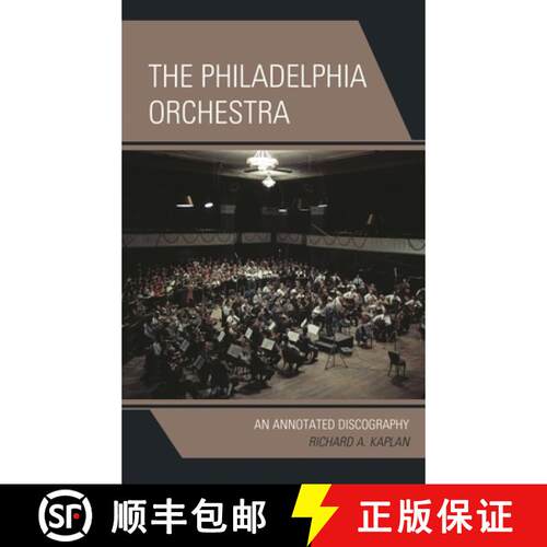 【3-4周达】精装 The Philadelphia Orchestra : An Annotated Discography [9781442239159]