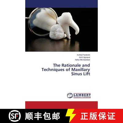 【4周达】The Rationale and Techniques of Maxillary Sinus Lift [9783659788420]
