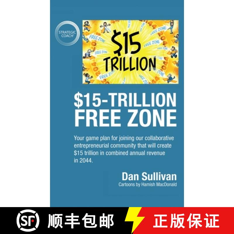 【2-3周达】$15-Trillion Free Zon: Your game plan for joining our collaborative entrepreneurial commun... [9781636800219]
