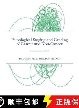 预订 Pathological Staging and Grading of Cancer and Non-Cancer [9781471040788]