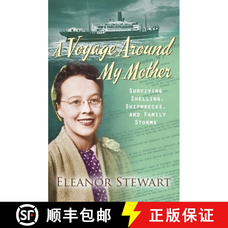 【2-3周达】A Voyage Around My Mother: Surviving Shelling, Shipwrecks and Family Storms [9780745968834]