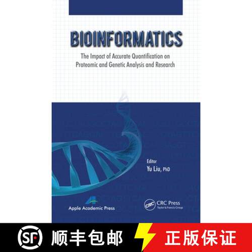【3-4周达】Bioinformatics: The Impact of Accurate Quantification on Proteomic and Genetic Analysis an... [9781774633403]