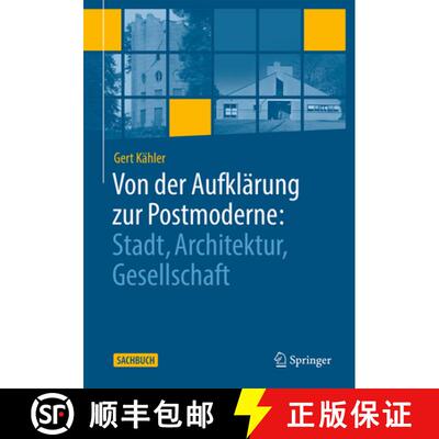 【3-4周达】Von der Aufklärung zur Postmoderne:: Stadt, Architektur, Gesellschaft [9783658465445]