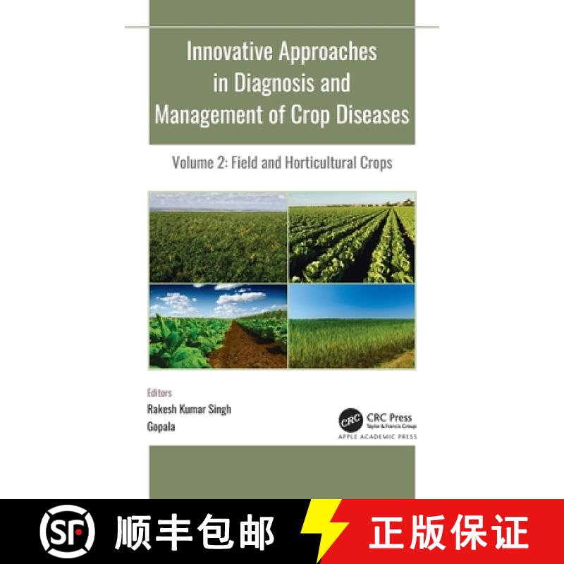 【3-4周达】Innovative Approaches in Diagnosis and Management of Crop Diseases: Volume 2: Field and Ho... [9781774630259]