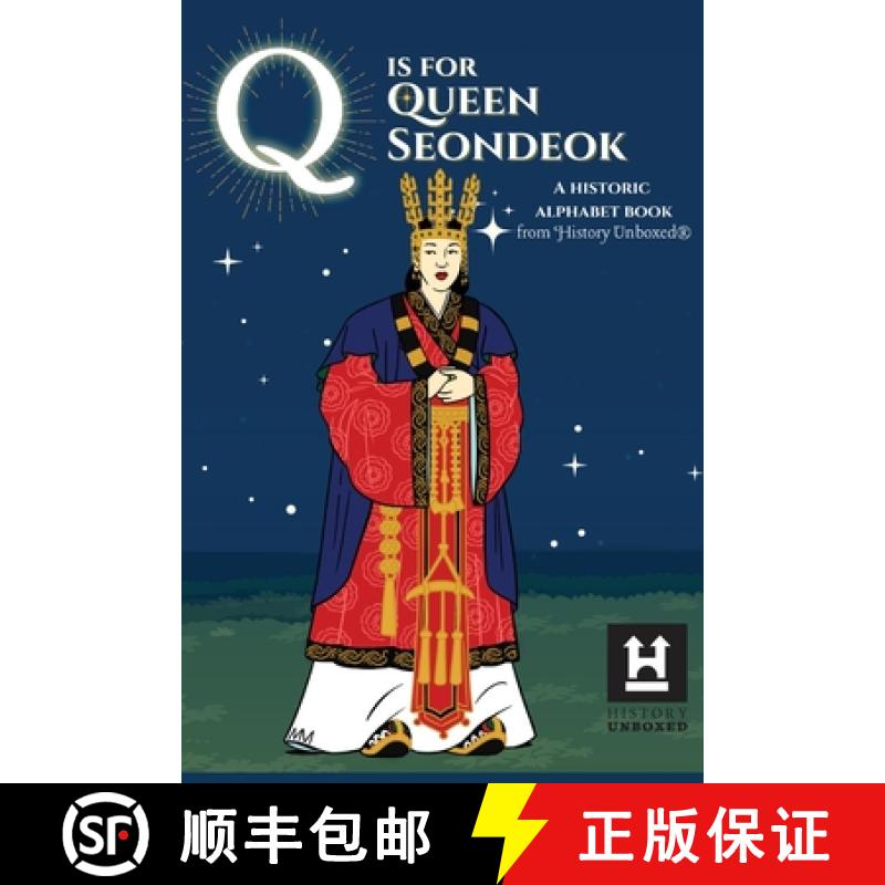 【3-4周达】Q is for Queen Seondeok: A Historic Alphabet Book [9781956571240]