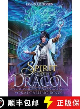 预订 Spirit of the Dragon: An Epic Progression Fantasy [9781777849702]