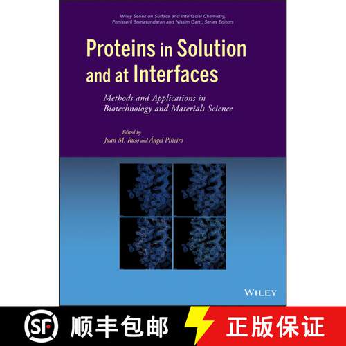 【3-4周达】精装 Proteins In Solution And At Interfaces: Methods And Applications In Biotechnology And... [9780470952511]