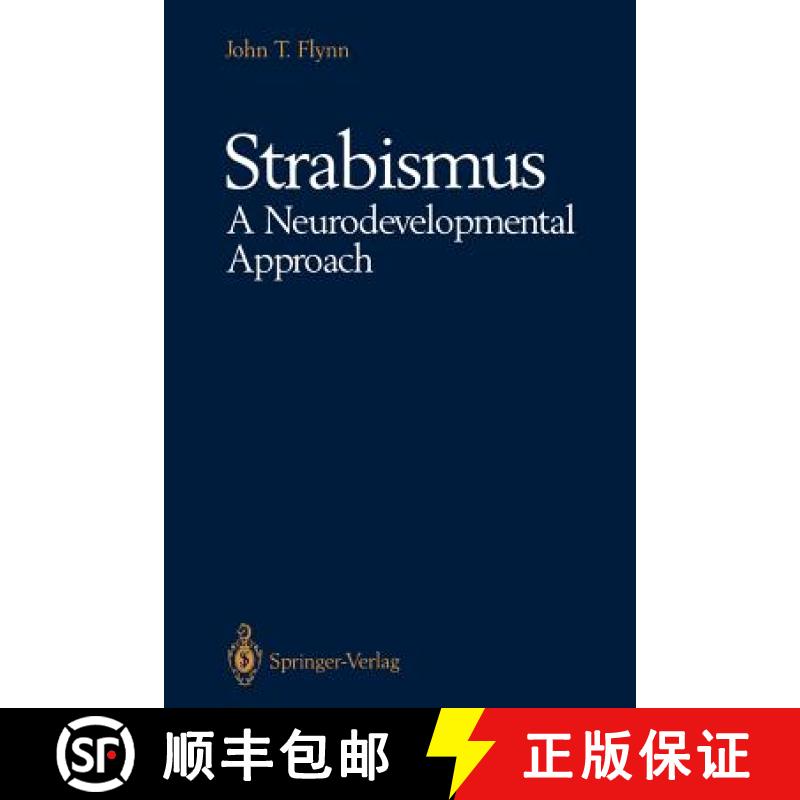 【3-4周达】Strabismus A Neurodevelopmental Approach : Nature's Experiment [9781461277798]