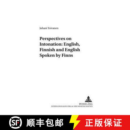 【3-4周达】Perspectives on Intonation: English, Finnish and English Spoken by Finns [9783631371060]