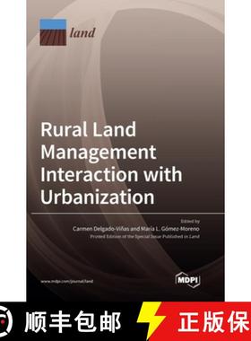 预订 Rural Land Management Interaction with Urbanization [9783036565521]