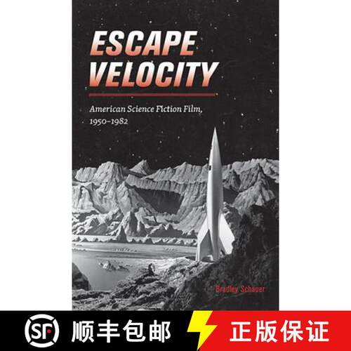 【3-4周达】Escape Velocity: American Science Fiction Film, 1950-1982 [9780819576590]