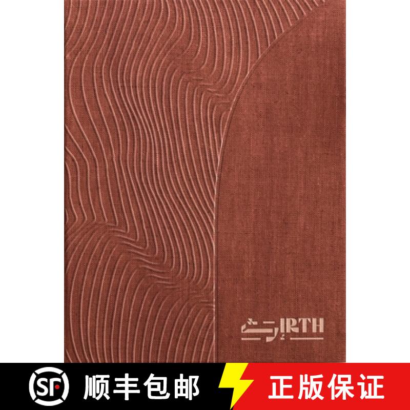 【3-4周达】Irth: Unveiling the Narratives of Architectural Materiality [9781913645632]