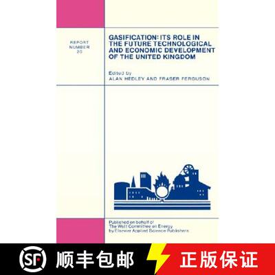 【3-4周达】Gasification: Its Role in the Future Technological and Economic Development of the United ... [9781851663262]