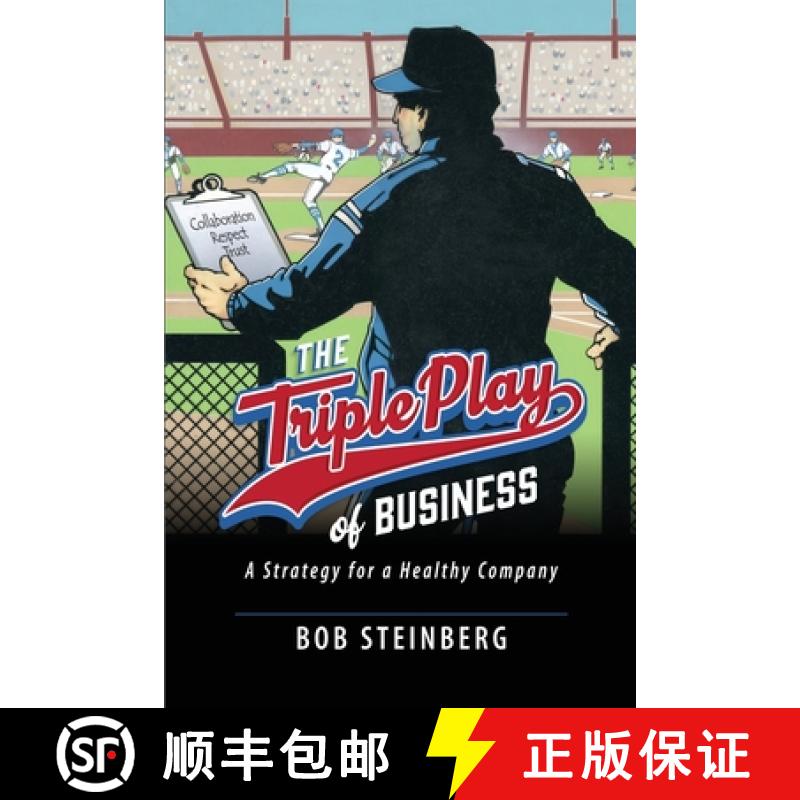 【3-4周达】The Triple Play of Business: A Strategy for a Healthy Company [9781647023331]