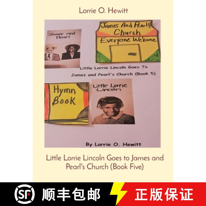 【2-3周达】Little Lorrie Lincoln Goes to James and Pearl's Church (Book Five) [9781087953571]