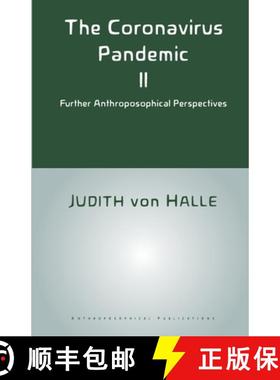 预订 The Coronavirus Pandemic II: Further Anthroposophical Perspectives [9781948302357]