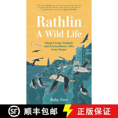 【3-4周达】Rathlin, A Wild Life: Island Living, Seabirds and Extraordinary Gifts from Nature [9781780733869]