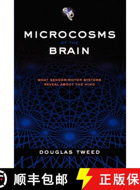 【3-4周达】Microcosms of the Brain: What Sensorimotor Systems Reveal about the Mind [9780198528937]